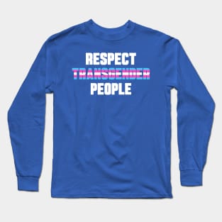 Respect Transgender People Long Sleeve T-Shirt